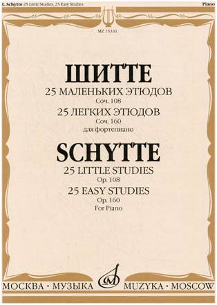 Изд-во Музыка Шитте Л. 25 маленьких этюдов. Op. 108. 25 легких этюдов....